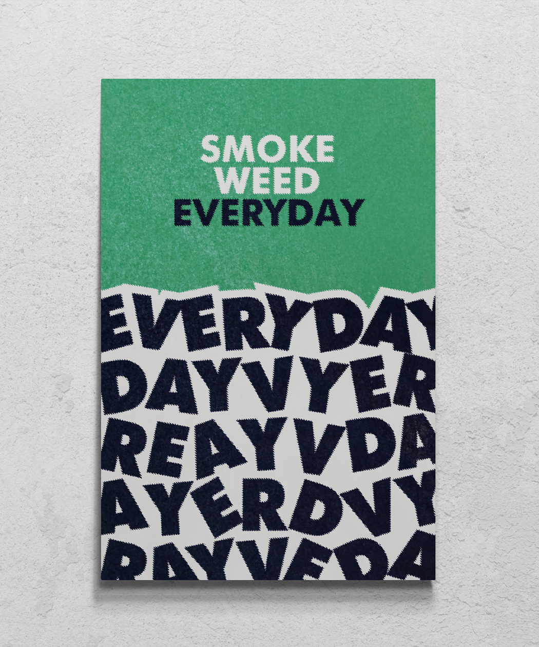 Smoke Weed Everyday